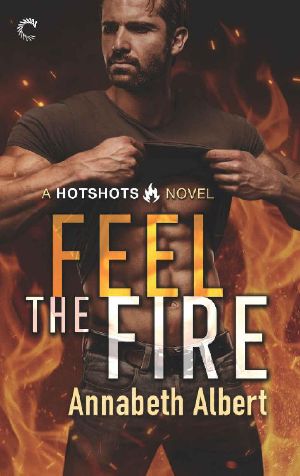 [Hotshots 03] • Feel the Fire